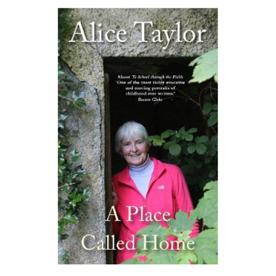 A place called Home by Alice Taylor mulveys.ie nationwide shipping