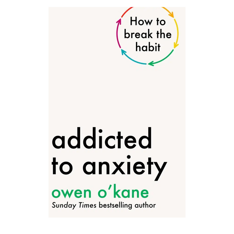 Addicted To Anxiety  Author: Owen O&