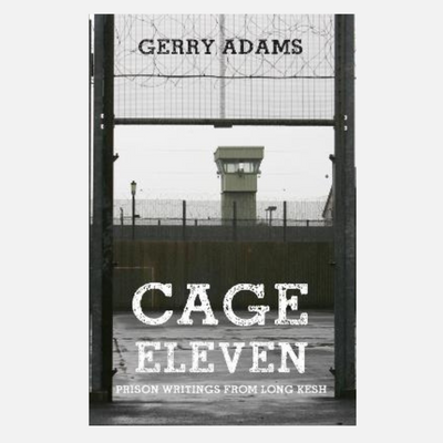 Cage Eleven by Gerry Adams mulveys.ie nationwide shipping