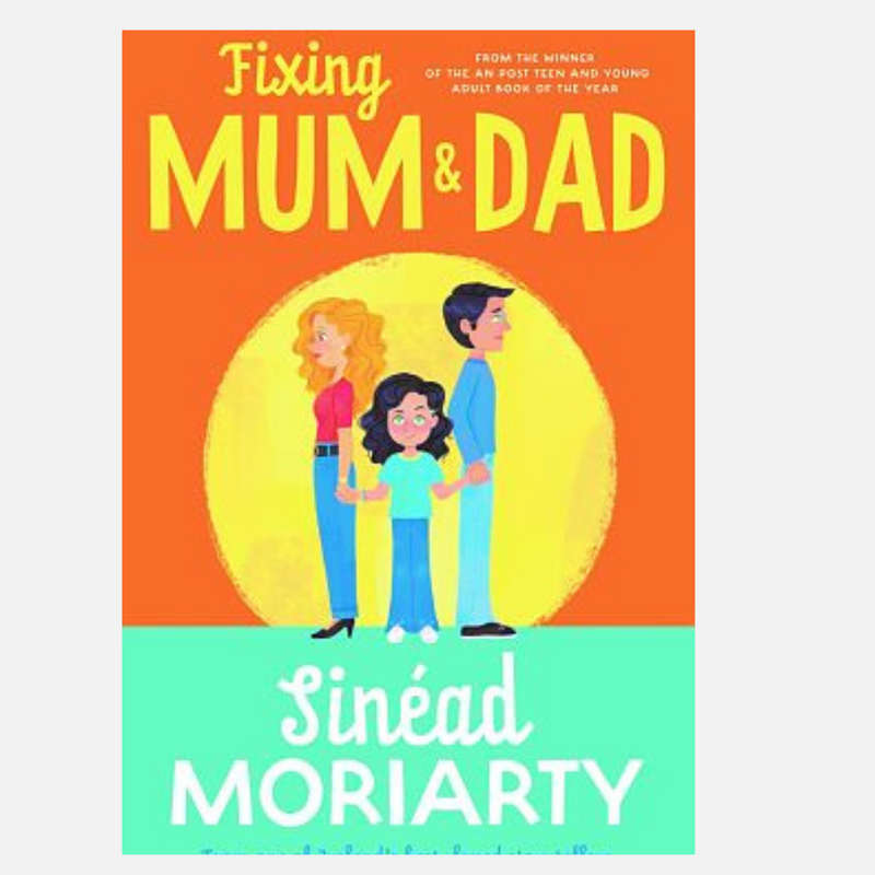 Fixing Mum and Dad by Sinead Moriarty mulveys.ie nationwide shipping