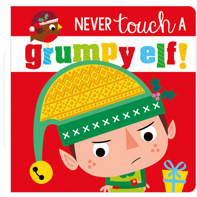 Never Touch a Grumpy Elf! mulveys.ie nationwide shipping