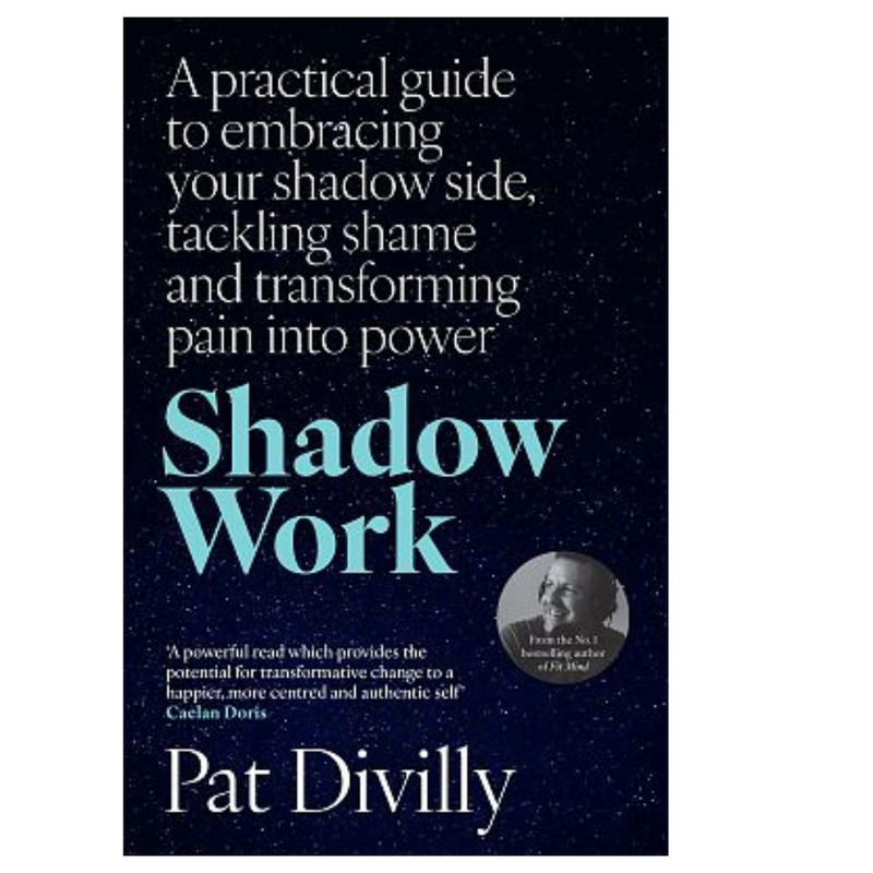 Shadow Work by Pat Divilly mulveys.ie nationwide shipping