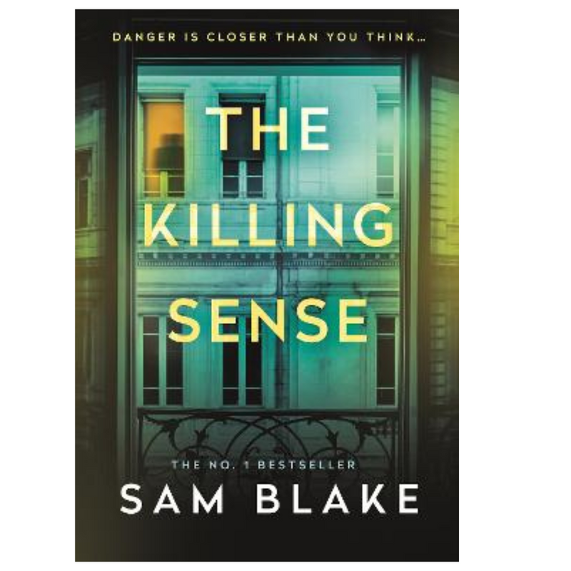 The Killing Sense by Sam Blake 