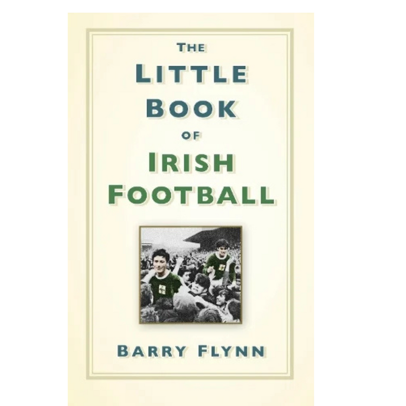  The Little Book of Irish Football (Hardback) mulveys.ie nationwide shipping