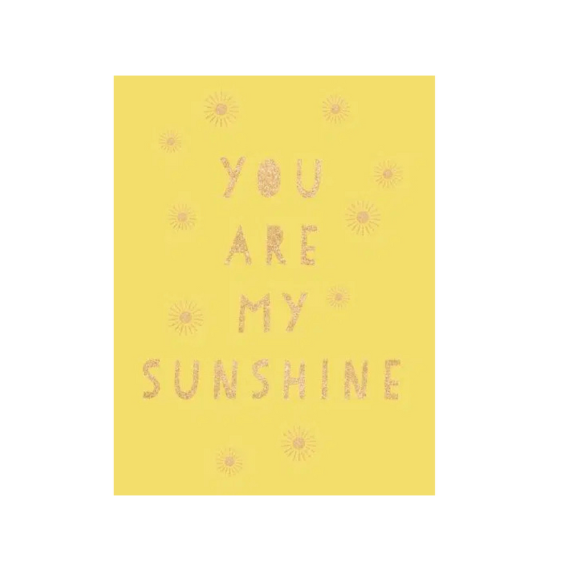 You are my Sunshine