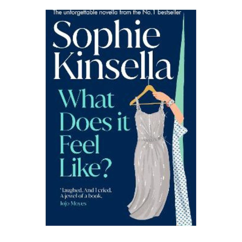 What Does it Feel Like?
by Sophie Kinsella mulveys.ie nationwide shipping